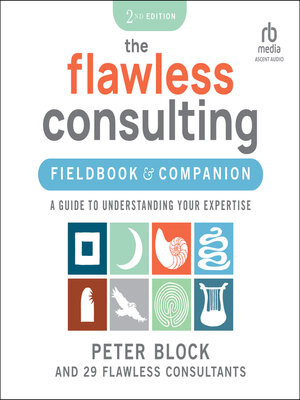 cover image of The Flawless Consulting Fieldbook & Companion